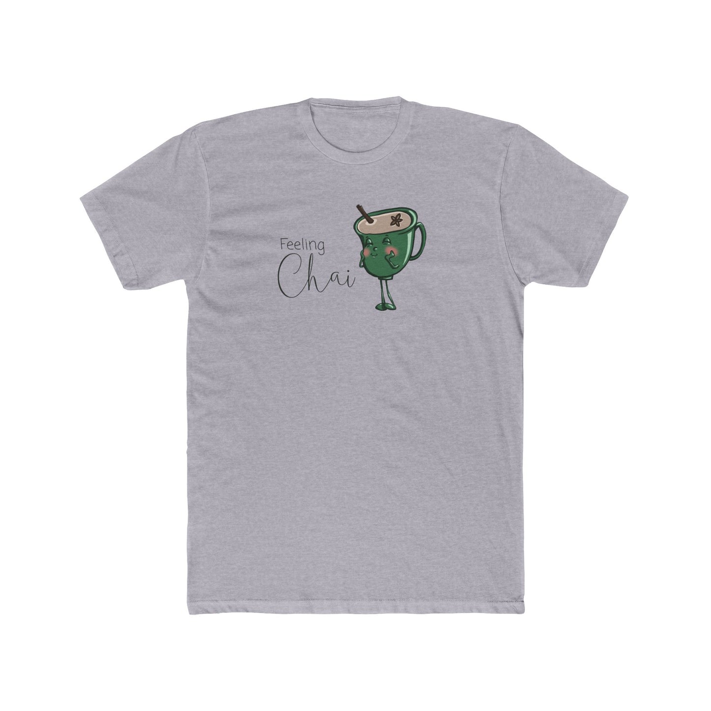 Feeling Chai T-Shirt (Unisex)