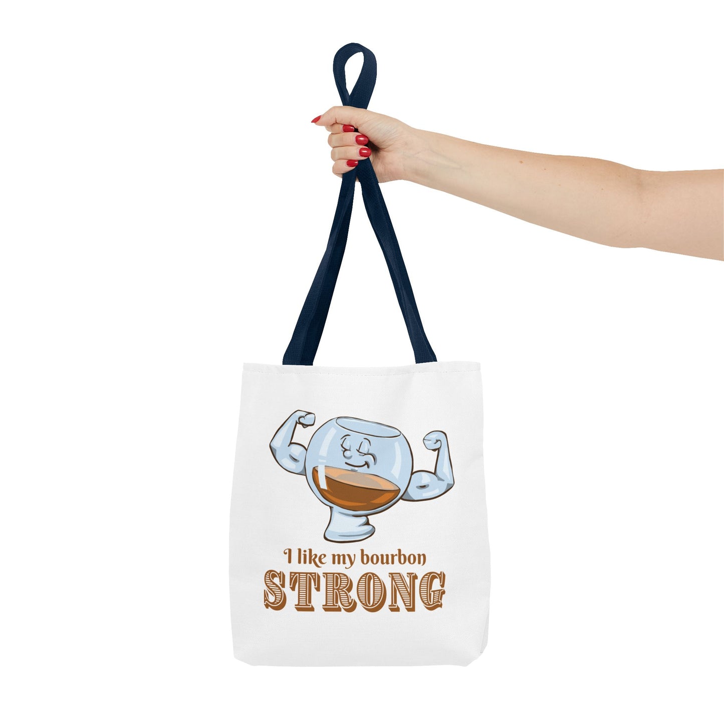 I Like My Bourbon Strong Tote Bag