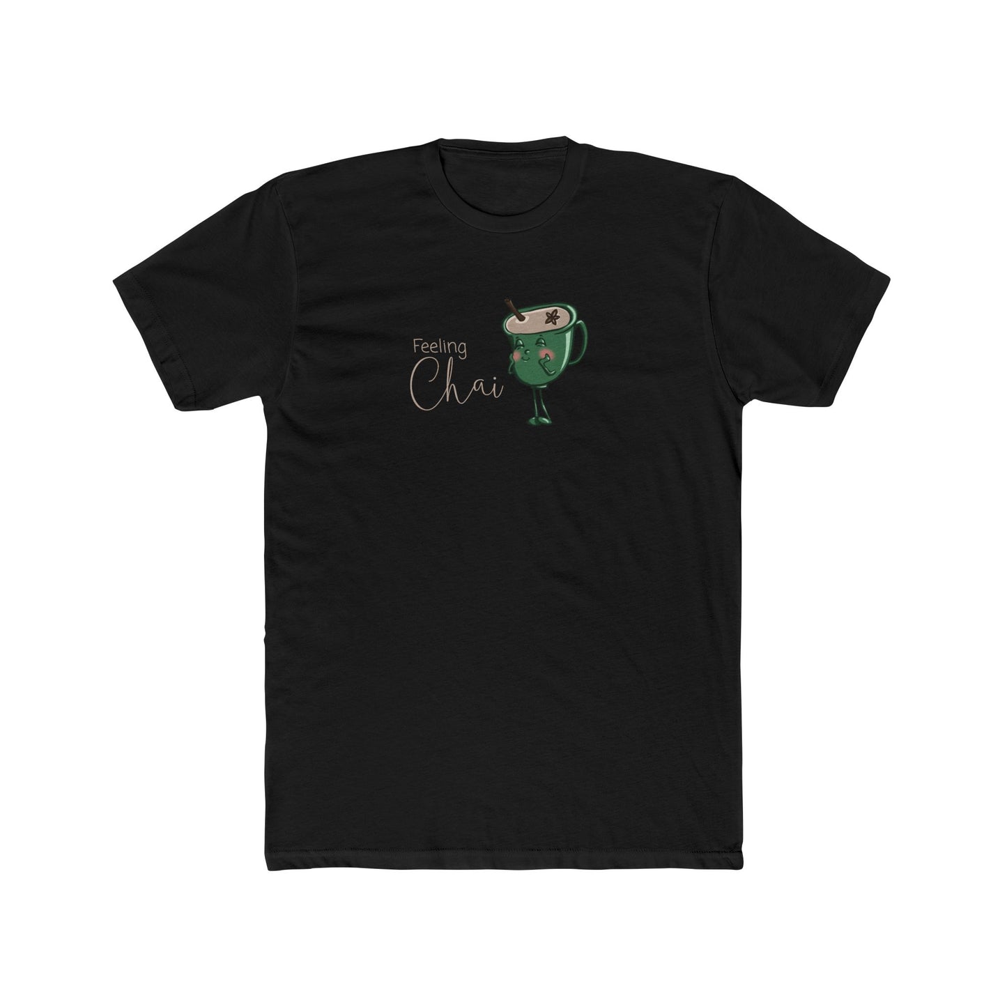 Feeling Chai T-Shirt (Unisex)