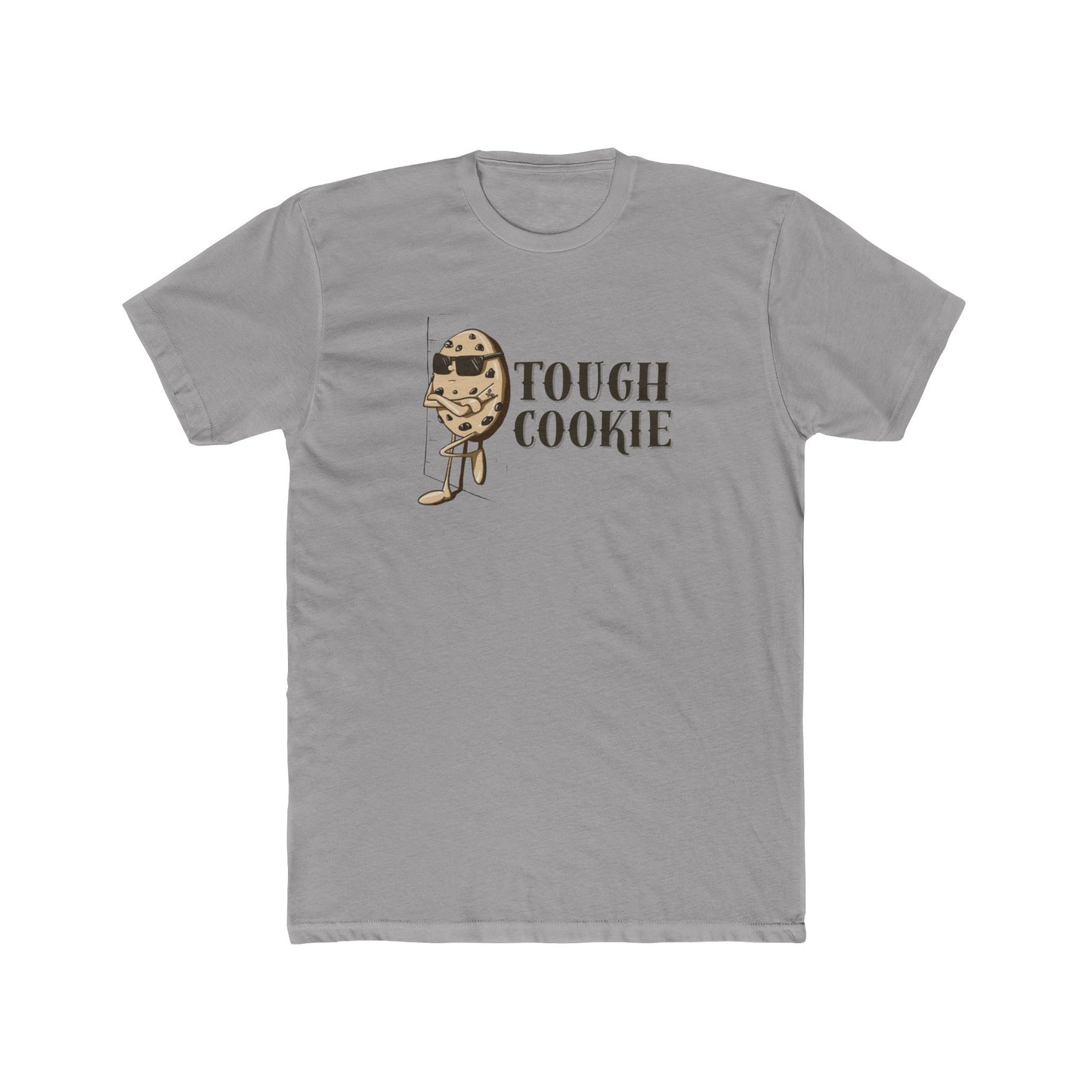 Tough Cookie T-Shirt (Unisex)