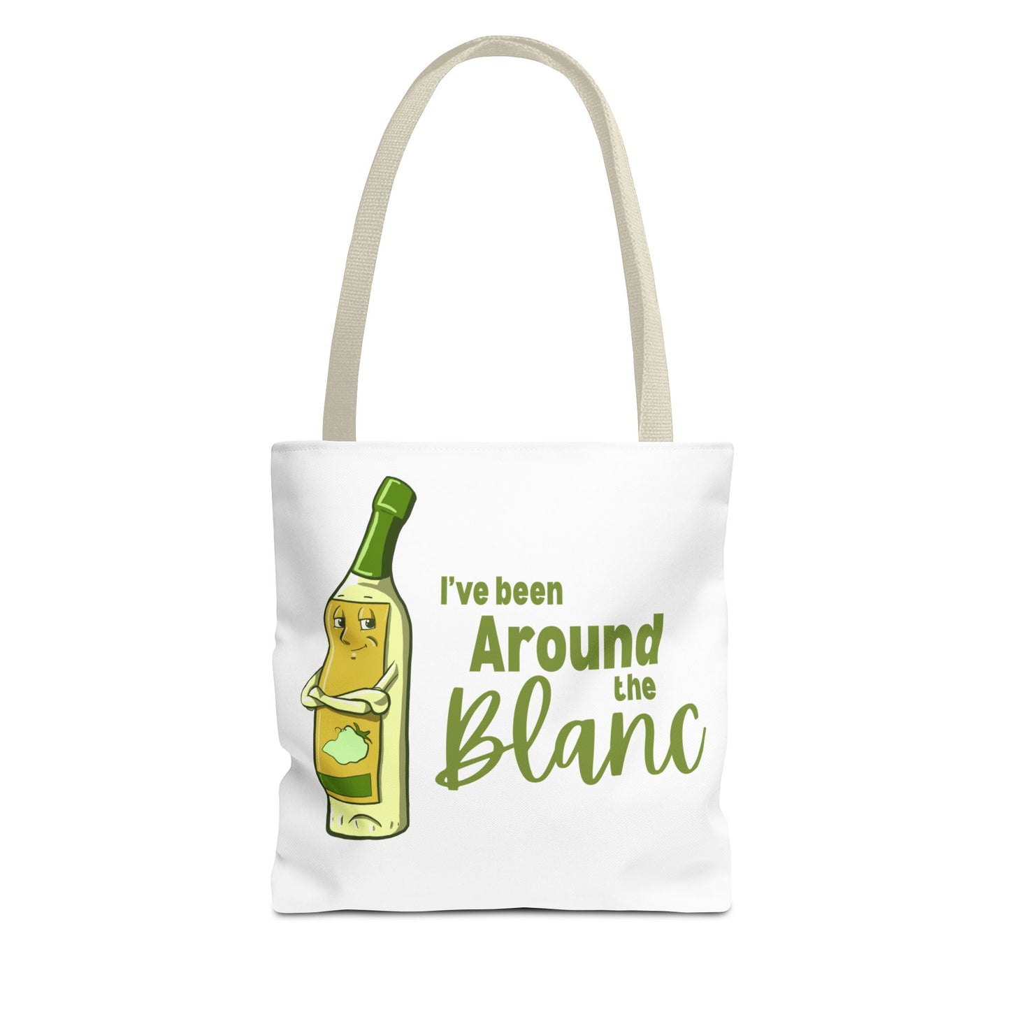 "I've Been Around the Blanc" Tote Bag