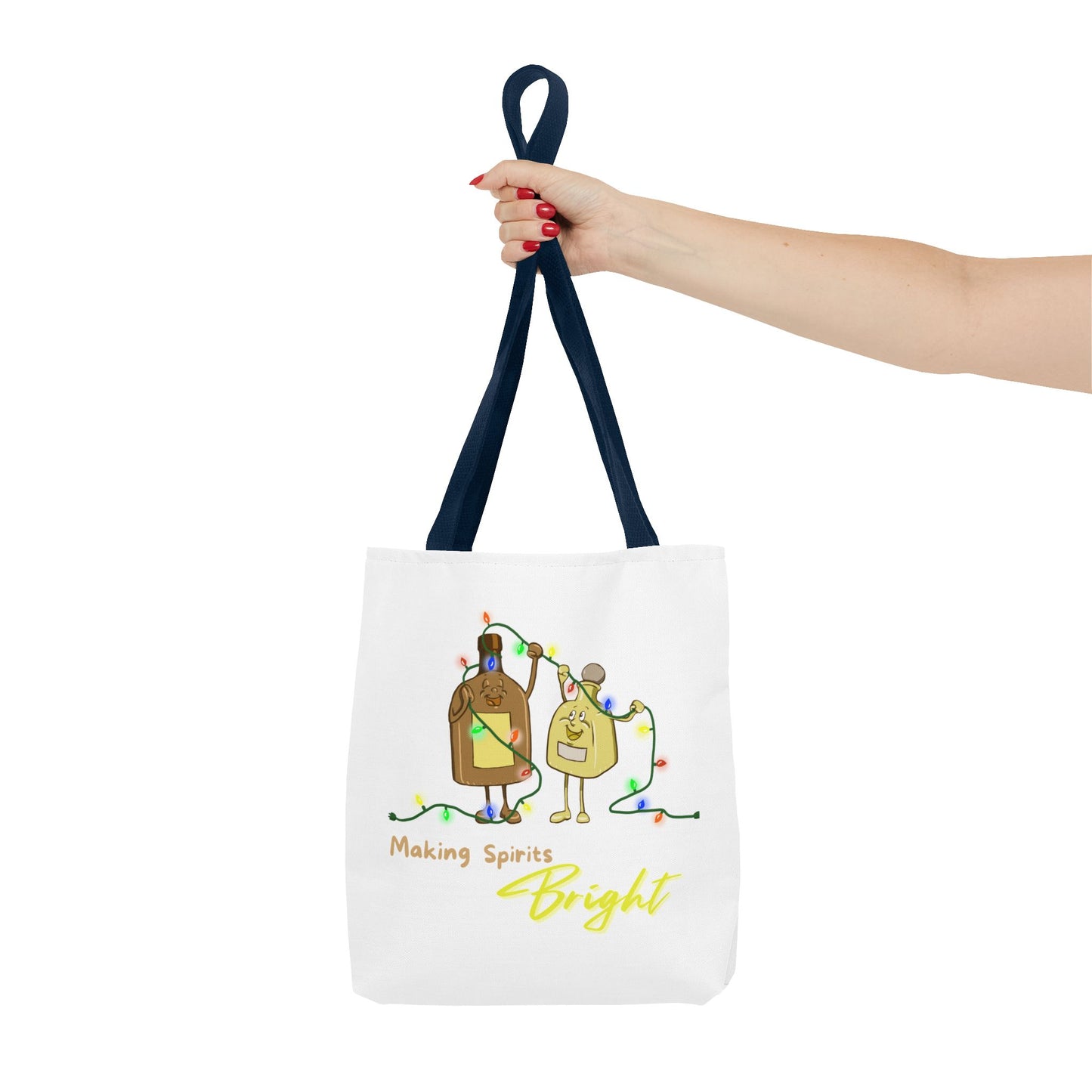 "Making Spirits Bright" Tote Bag