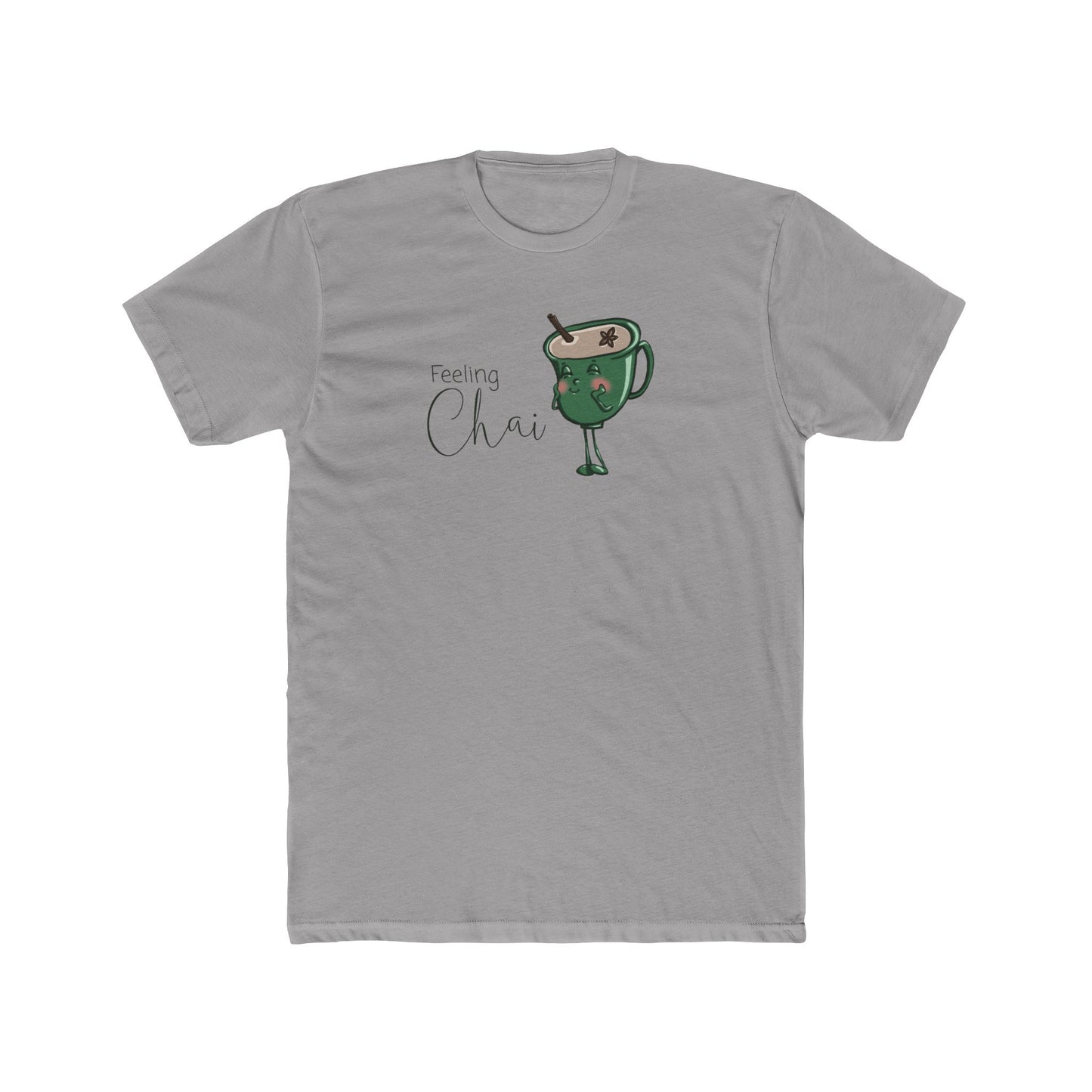 Feeling Chai T-Shirt (Unisex)