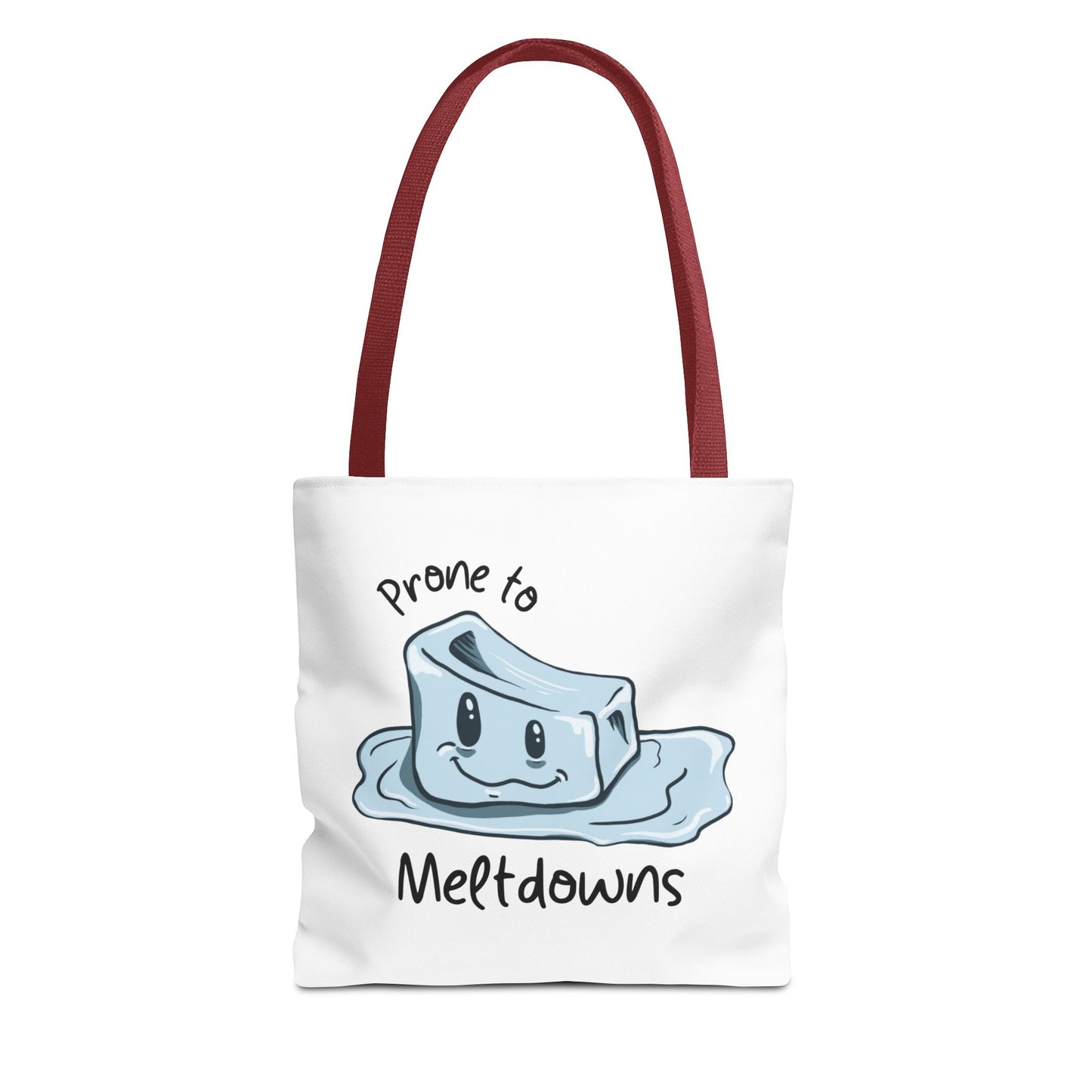 "Prone to Meltdowns" Tote Bag