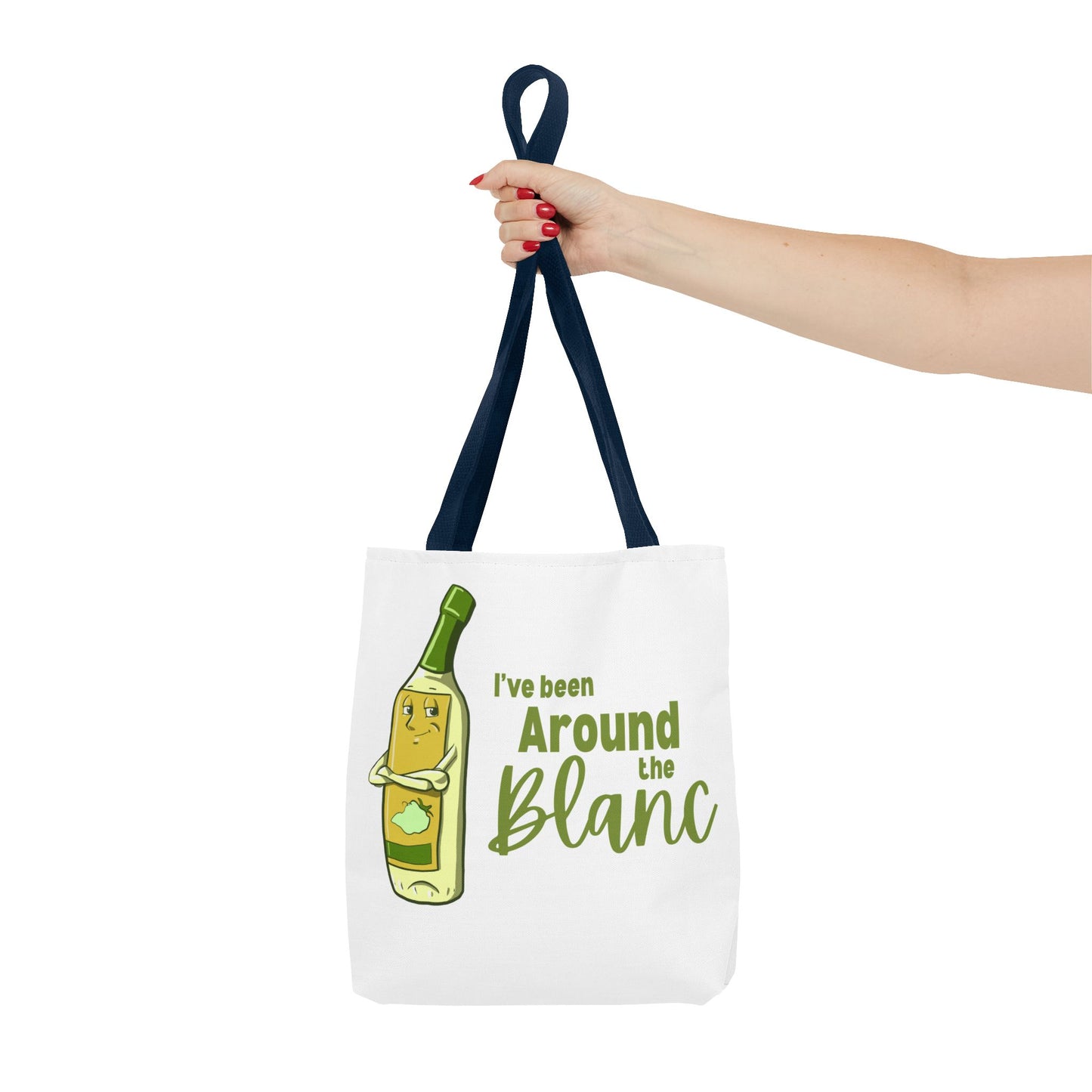 "I've Been Around the Blanc" Tote Bag