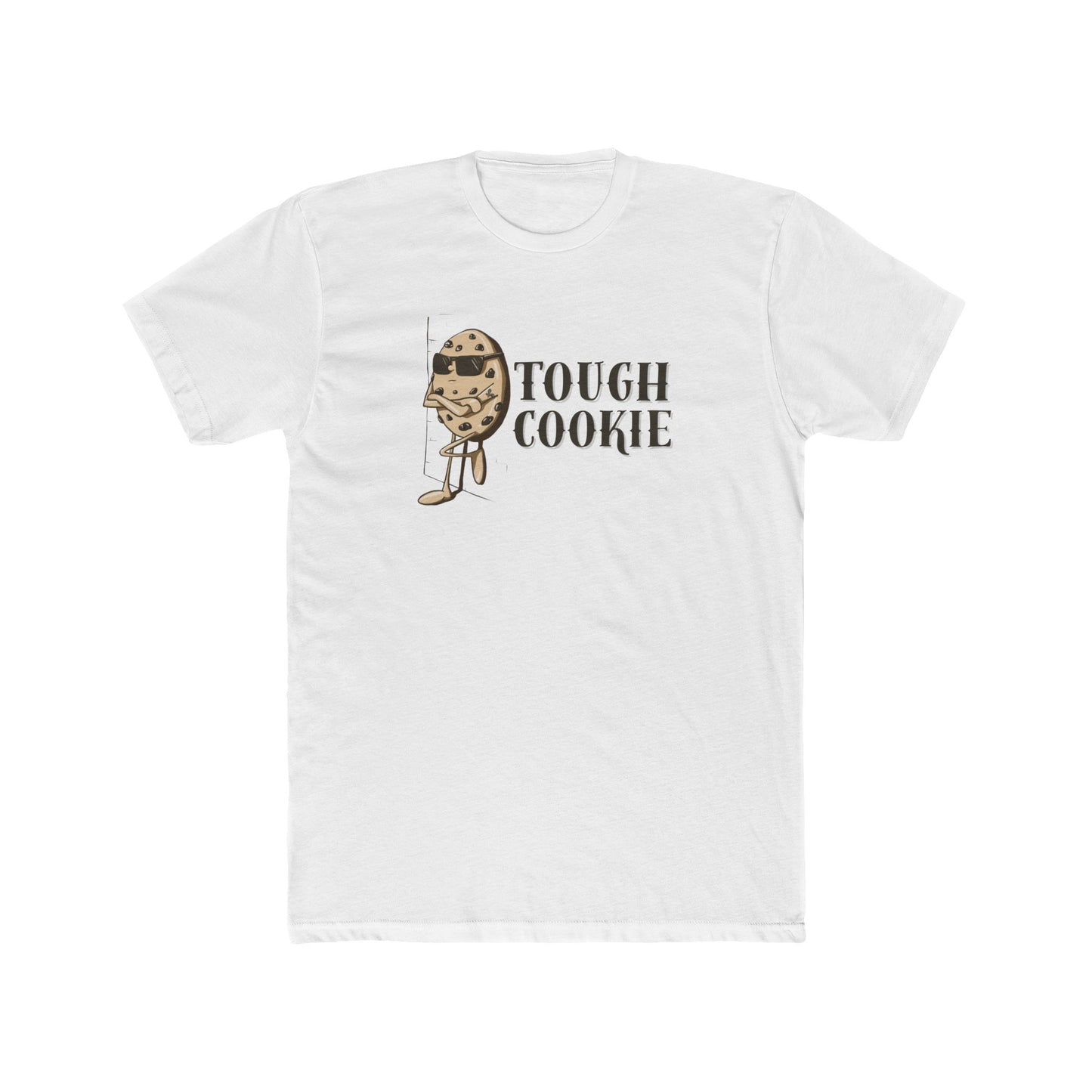 Tough Cookie T-Shirt (Unisex)