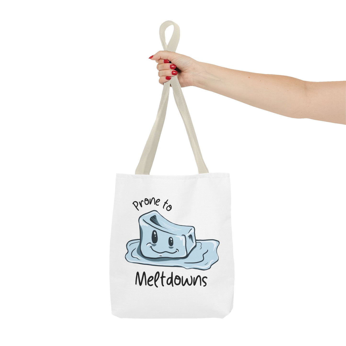 "Prone to Meltdowns" Tote Bag