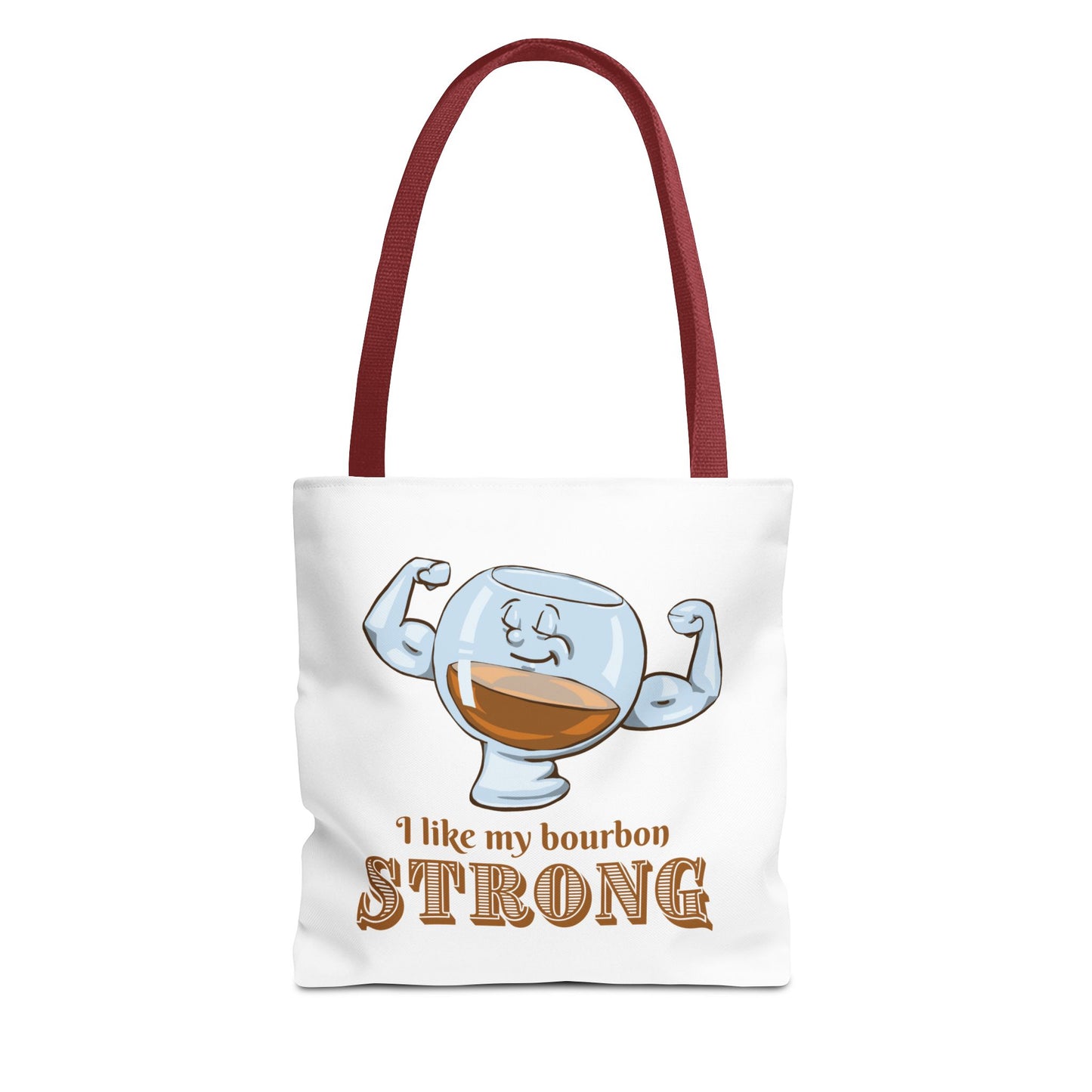 I Like My Bourbon Strong Tote Bag
