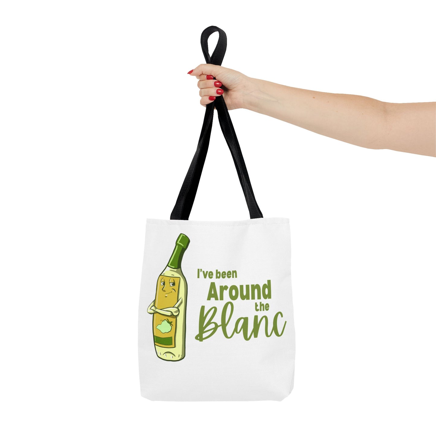 "I've Been Around the Blanc" Tote Bag