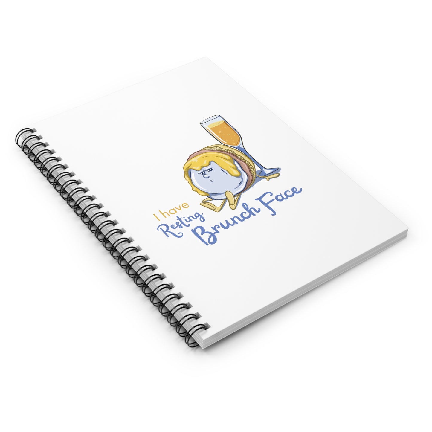 "Resting Brunch Face" Spiral Journal