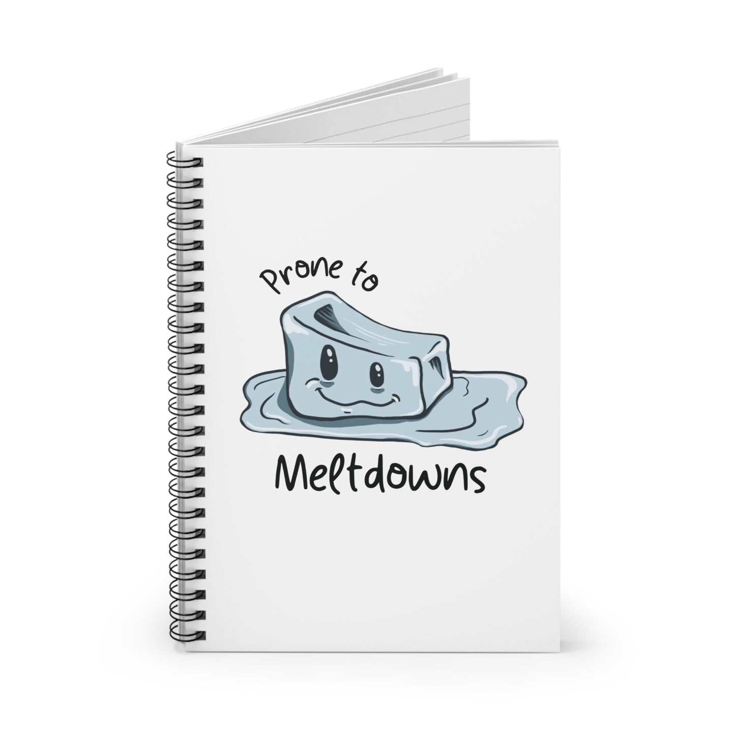 Prone to Meltdowns Spiral Journal