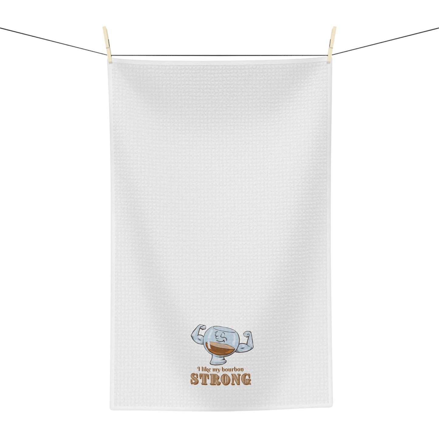 "I Like My Bourbon Strong" Tea Towel