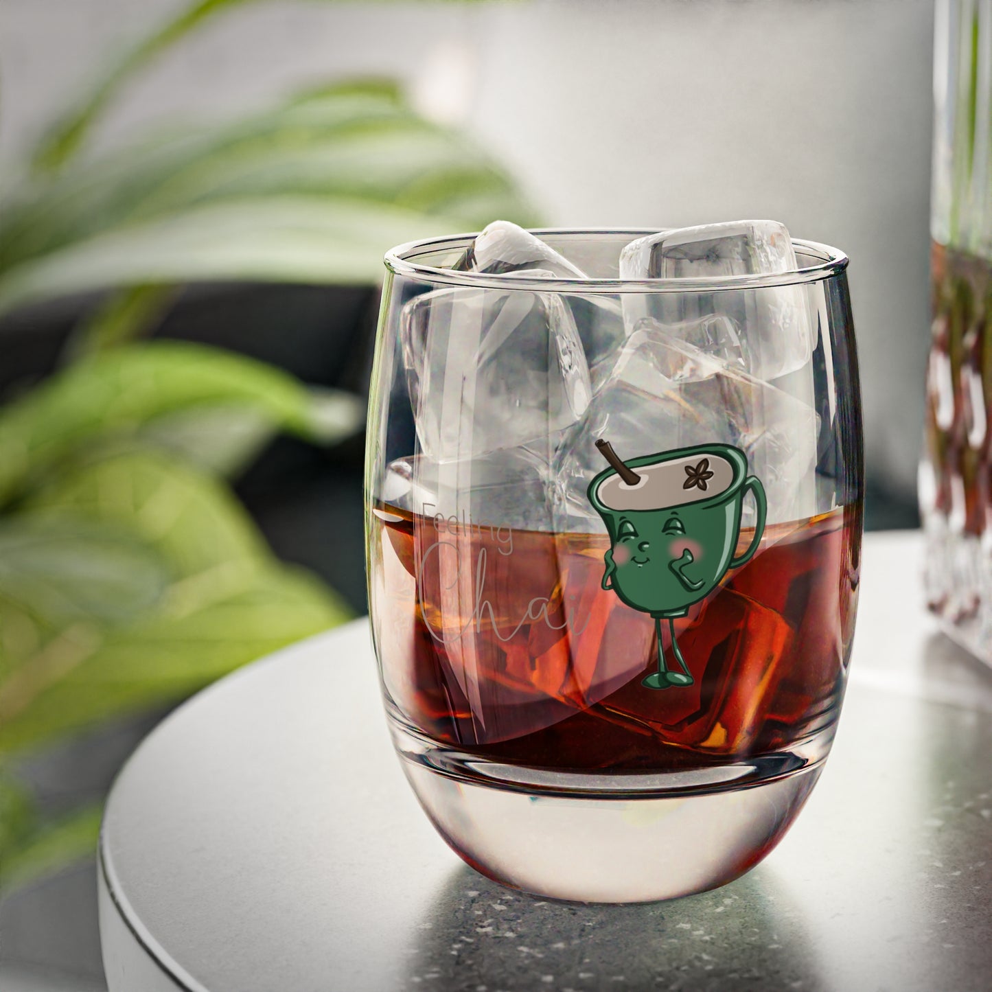Feeling Chai Whiskey Glass