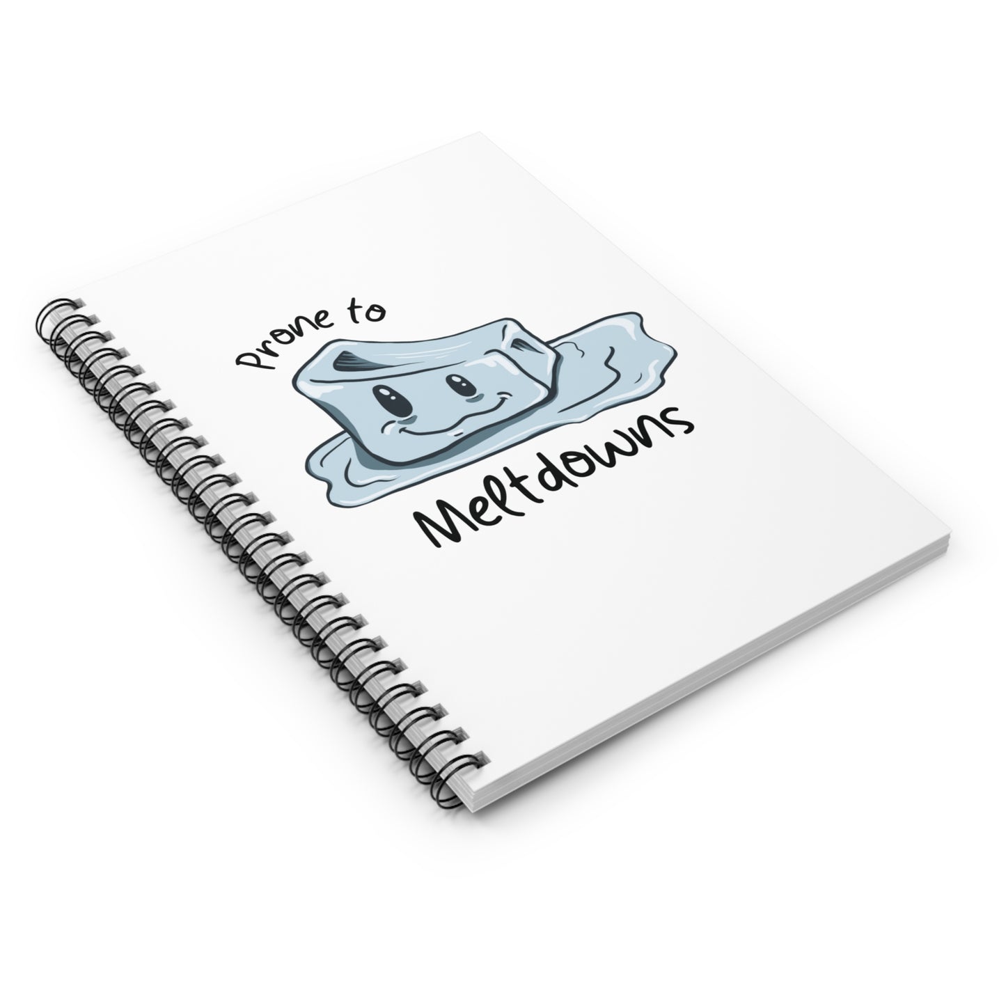 Prone to Meltdowns Spiral Journal
