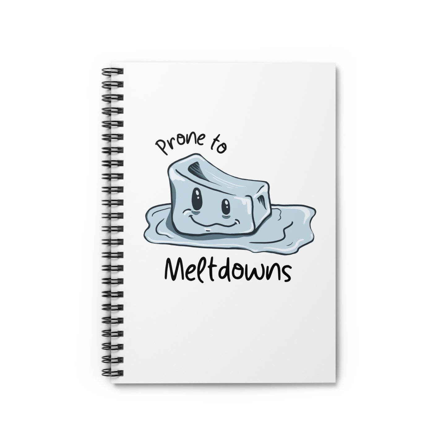 Prone to Meltdowns Spiral Journal