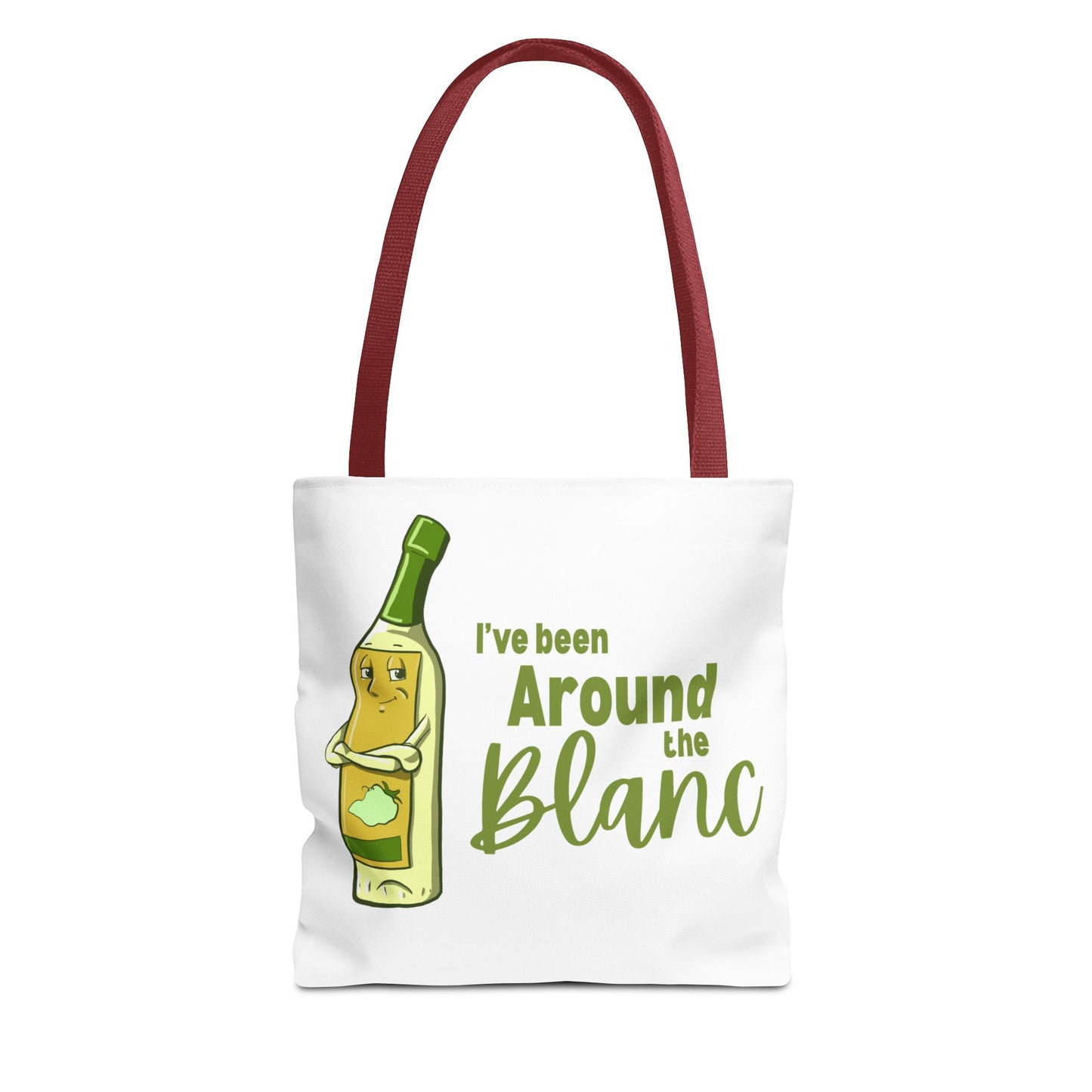 "I've Been Around the Blanc" Tote Bag