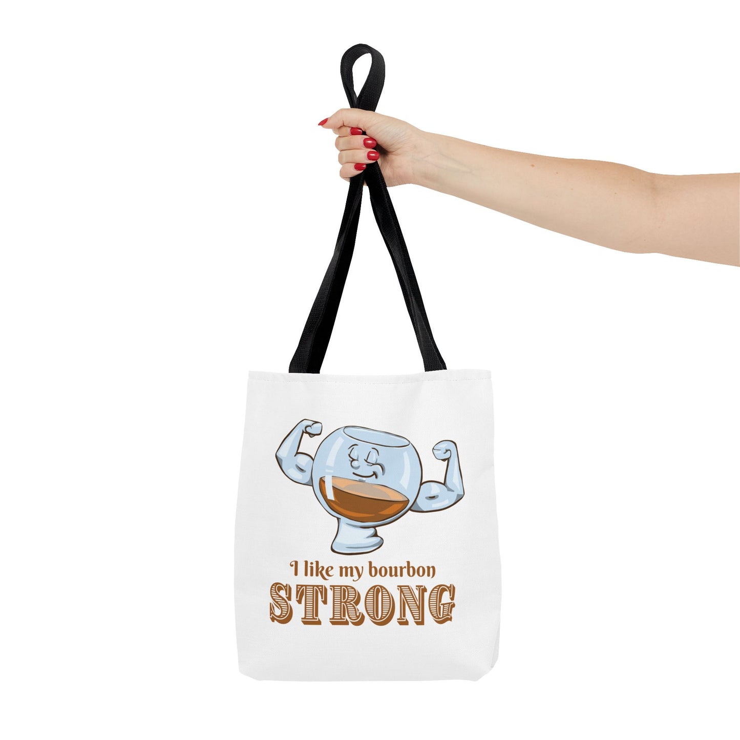 I Like My Bourbon Strong Tote Bag