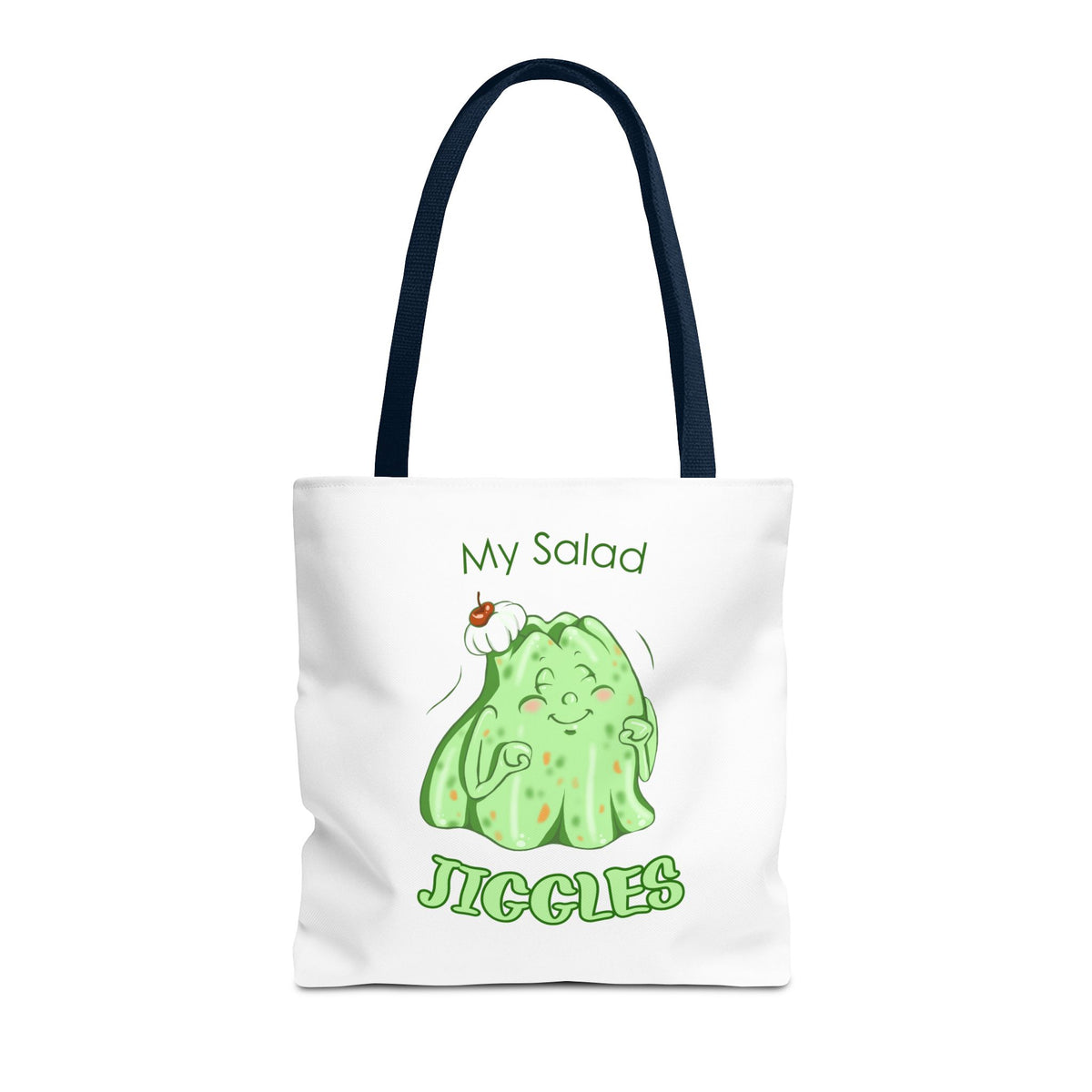 "My Salad Jiggles" Tote Bag