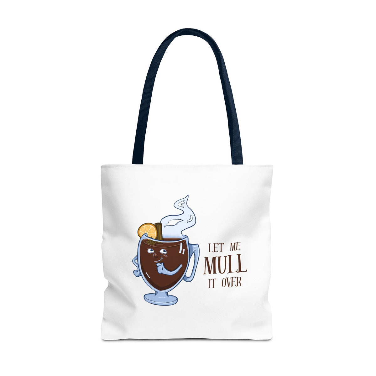 "Let Me Mull It Over" Tote Bag