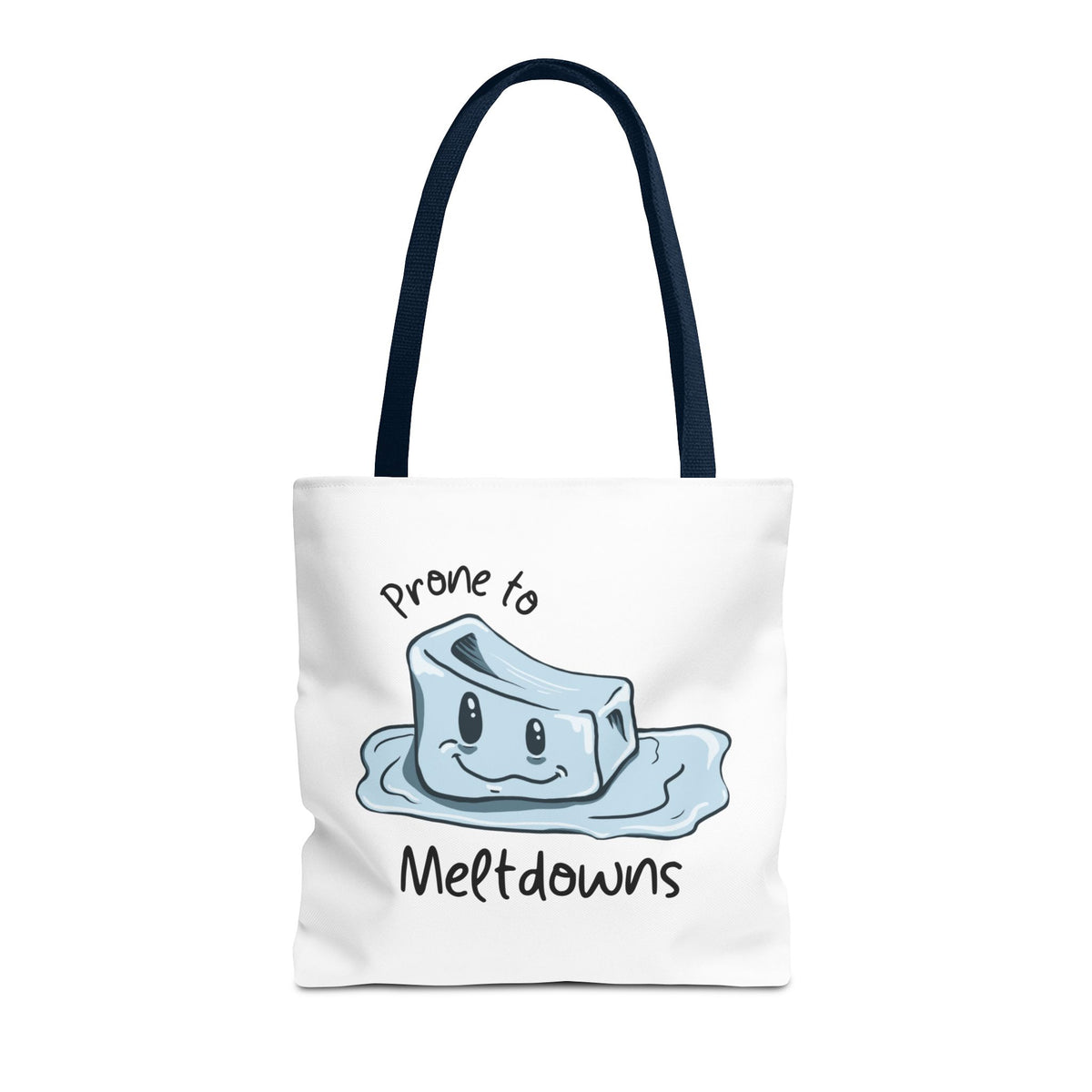 "Prone to Meltdowns" Tote Bag