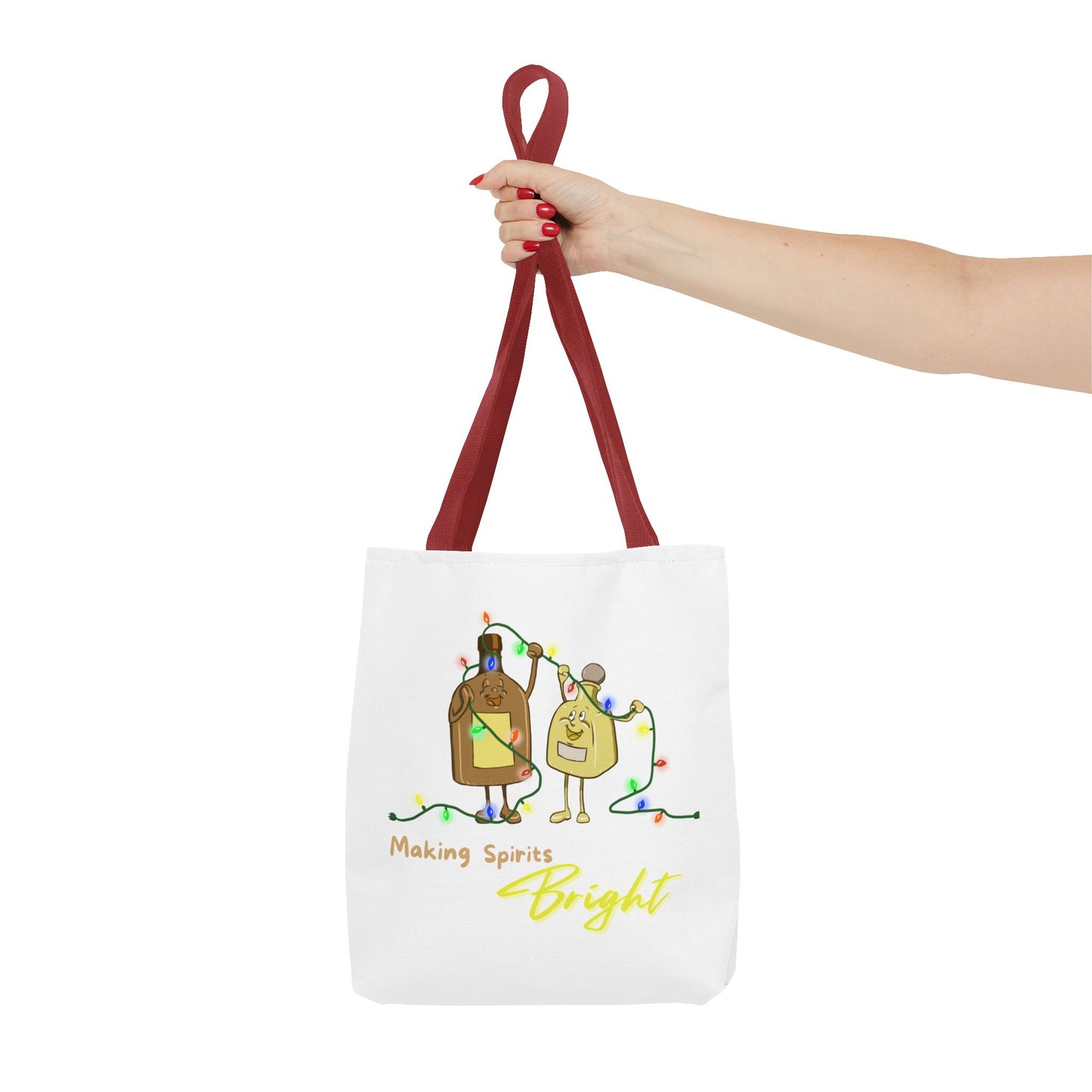 "Making Spirits Bright" Tote Bag