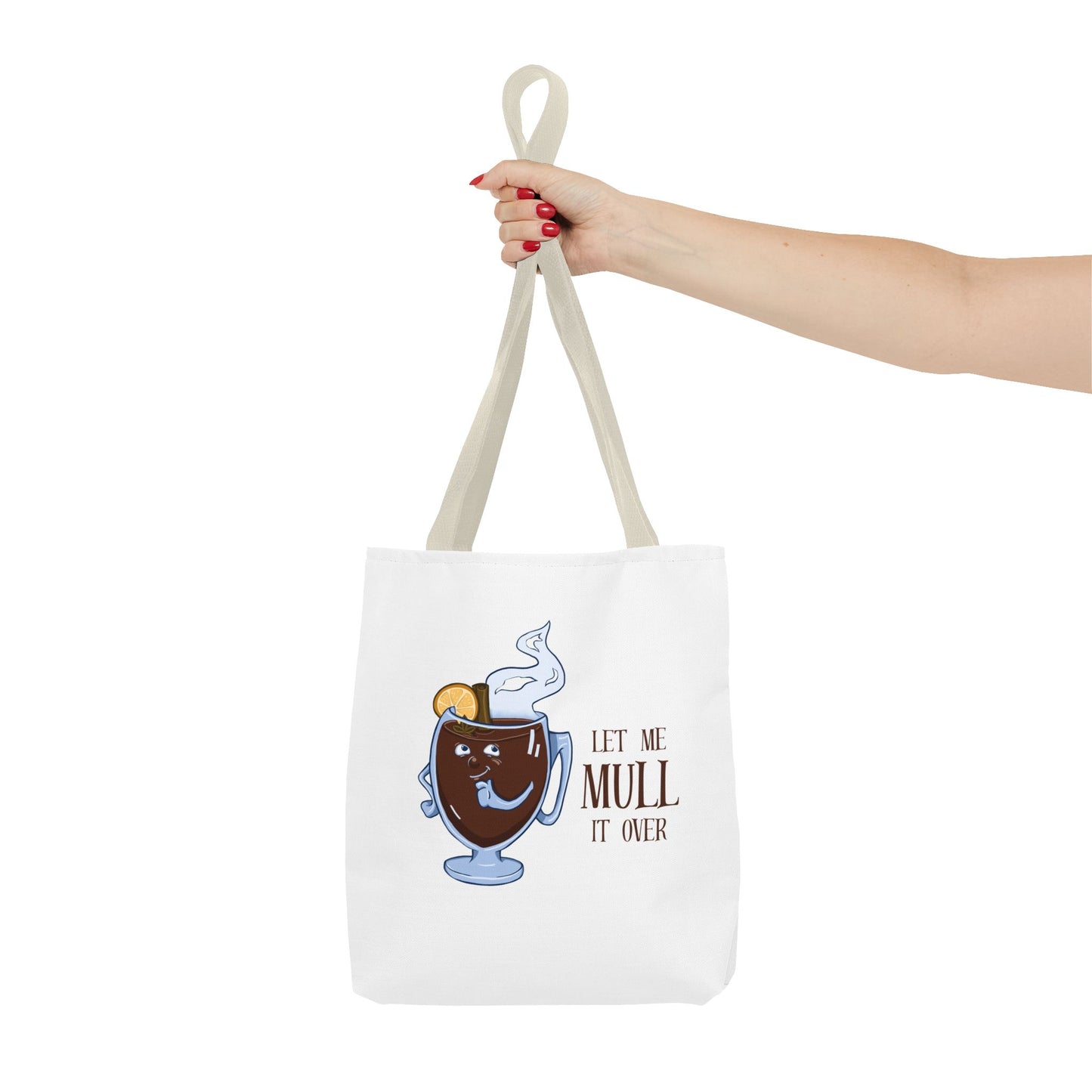 "Let Me Mull It Over" Tote Bag
