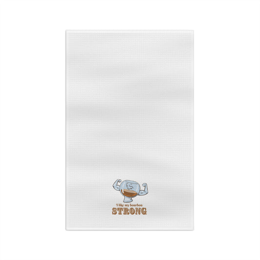 "I Like My Bourbon Strong" Tea Towel