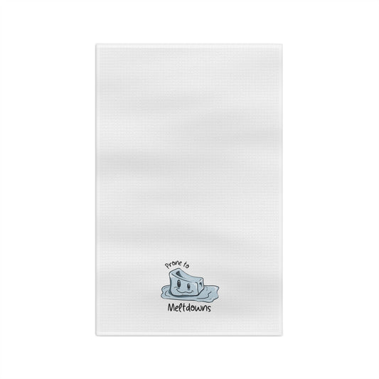 "Prone to Meltdowns" Tea Towel