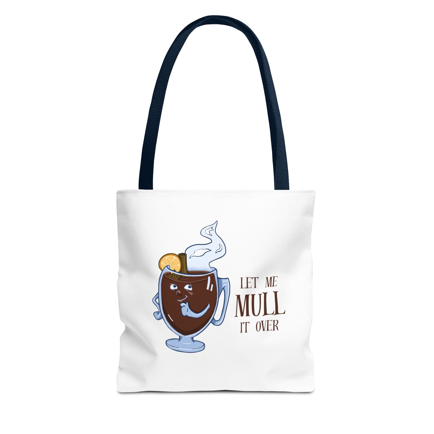 "Let Me Mull It Over" Tote Bag