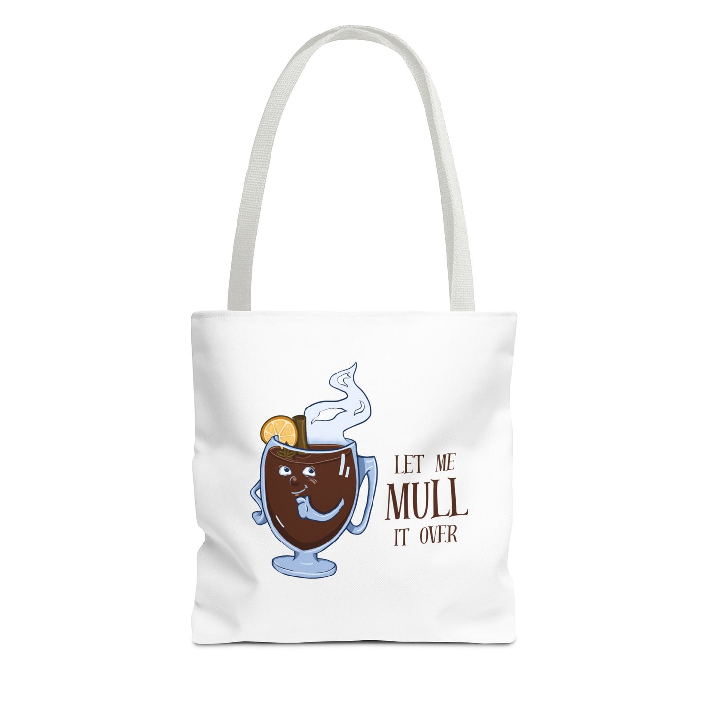 "Let Me Mull It Over" Tote Bag