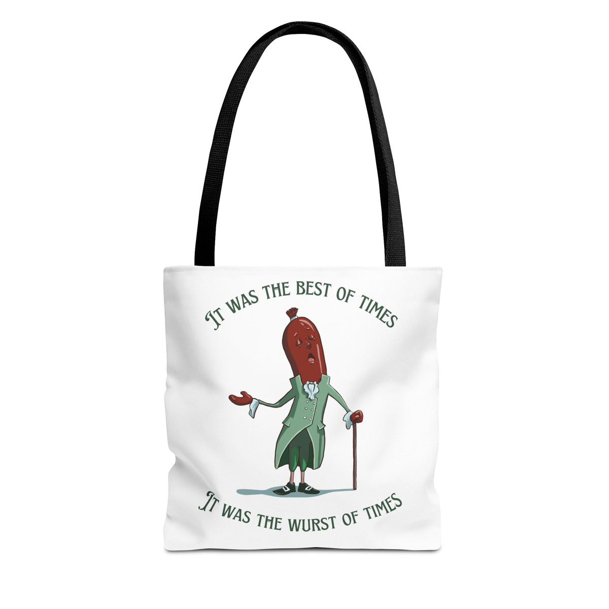 "It Was the Best of Times, It Was the Wurst of Times" Tote Bag