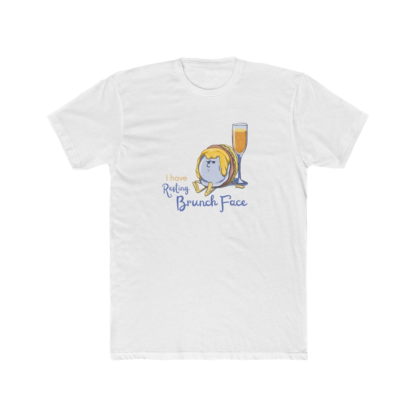 I Have Resting Brunch Face Tee (Unisex)