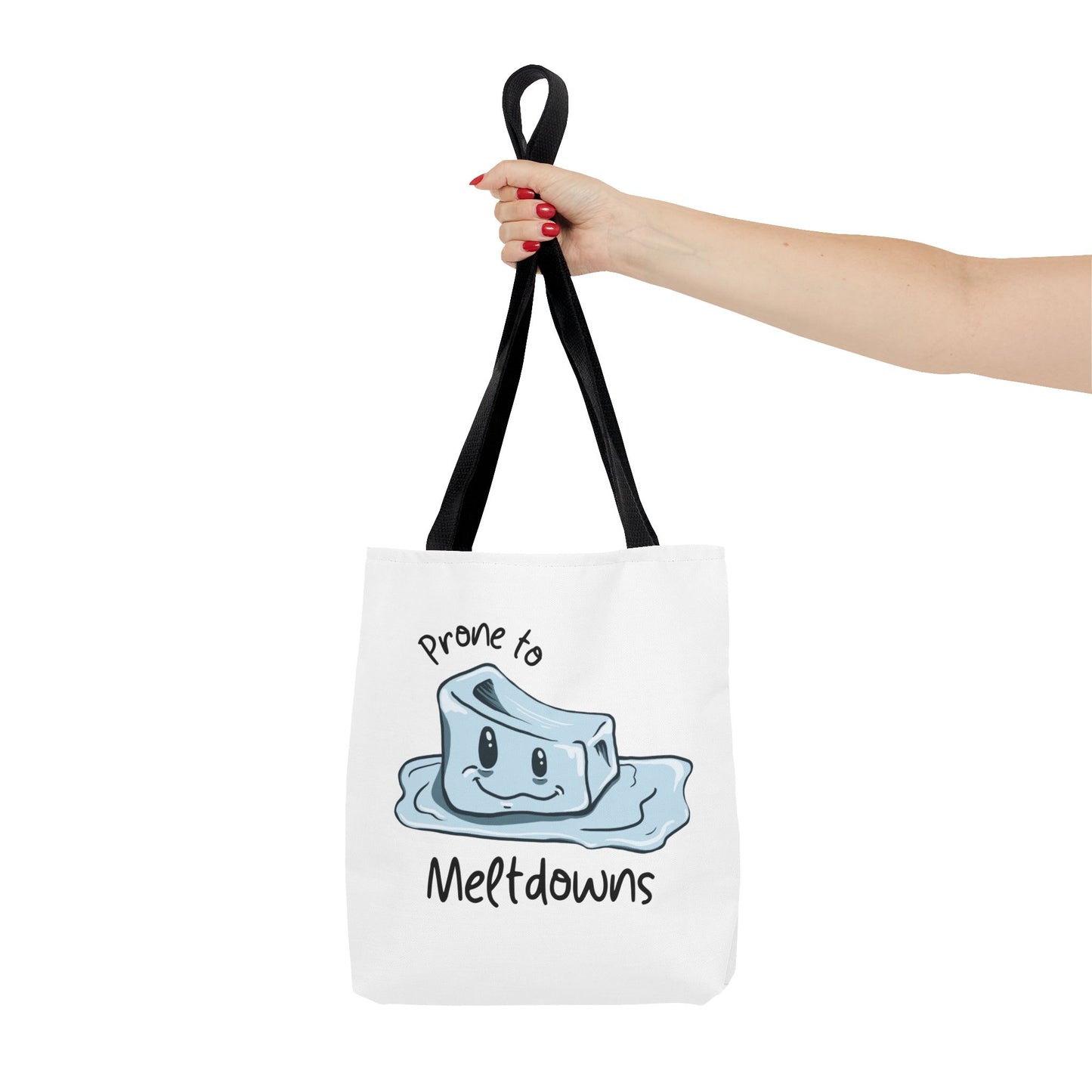 "Prone to Meltdowns" Tote Bag