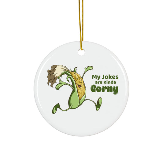 Whimsical Ceramic Ornaments - 'My Jokes are Kinda Corny'