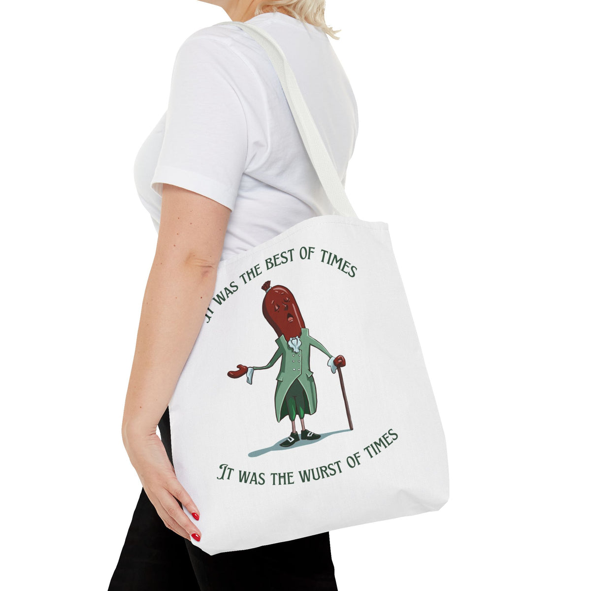 "It Was the Best of Times, It Was the Wurst of Times" Tote Bag