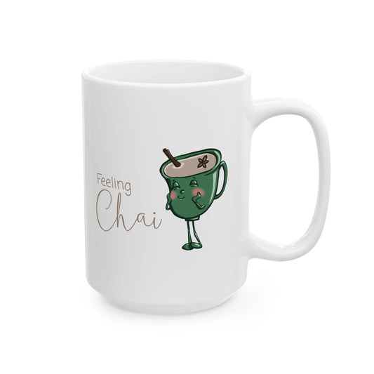"Feeling Chai" Ceramic Mug