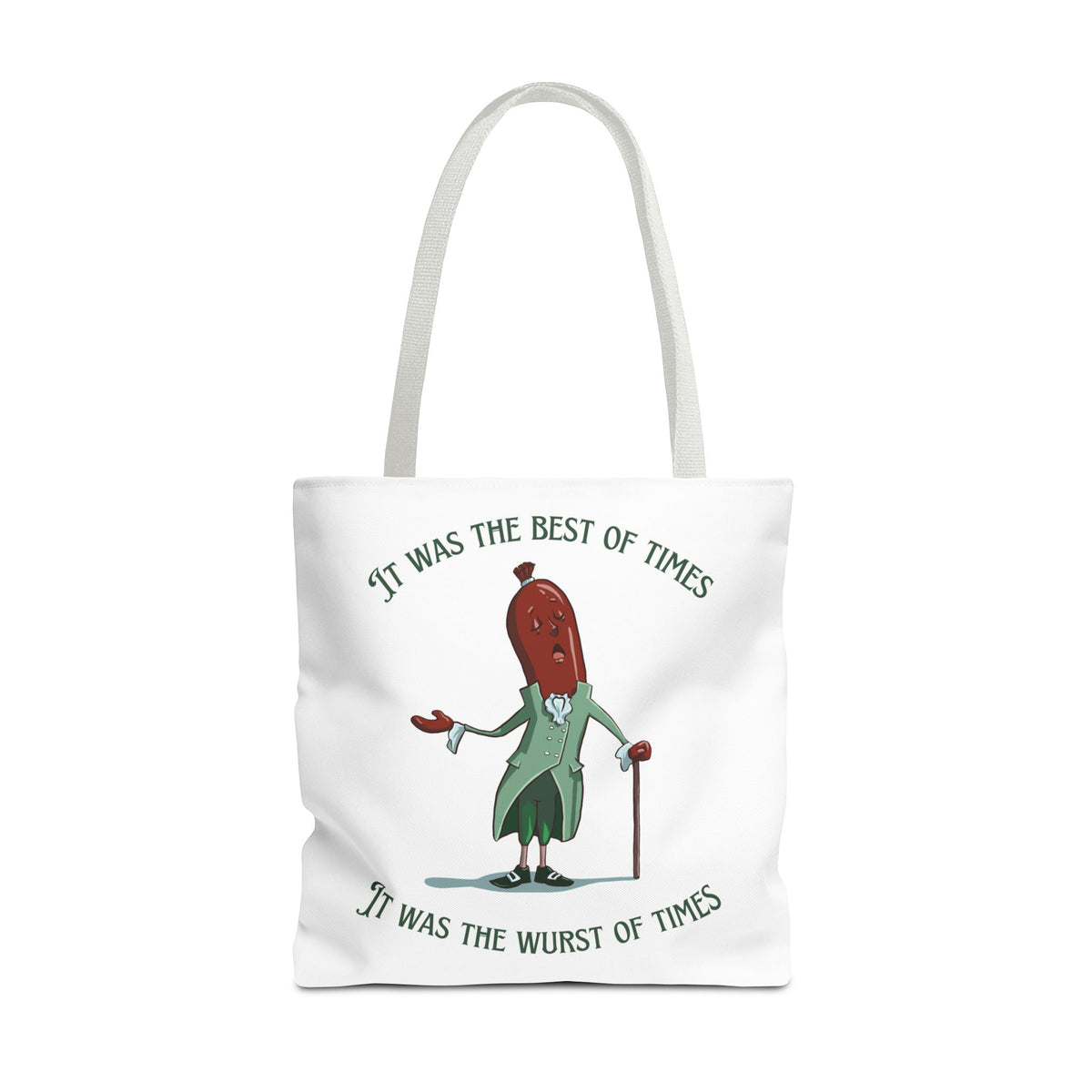 "It Was the Best of Times, It Was the Wurst of Times" Tote Bag