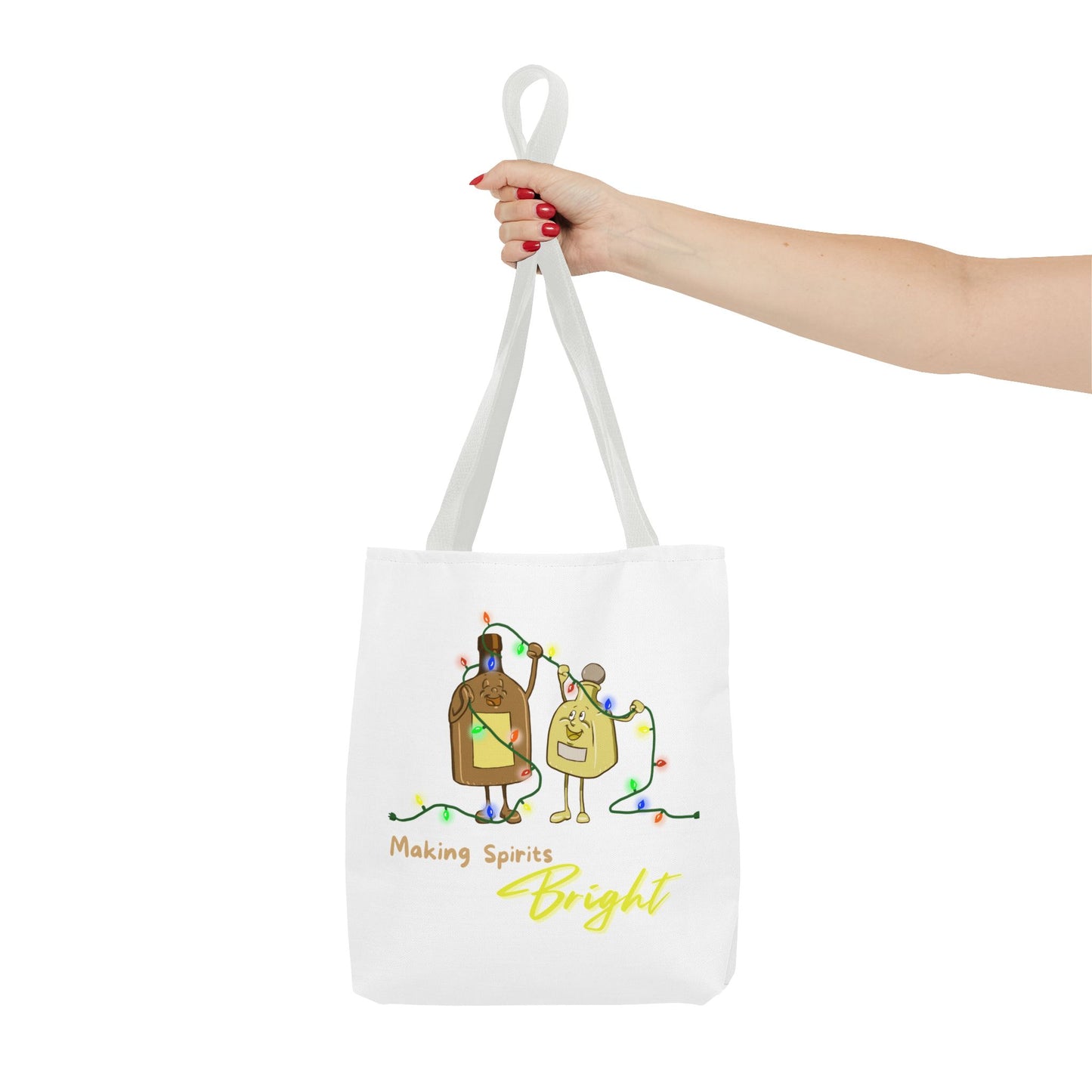 "Making Spirits Bright" Tote Bag