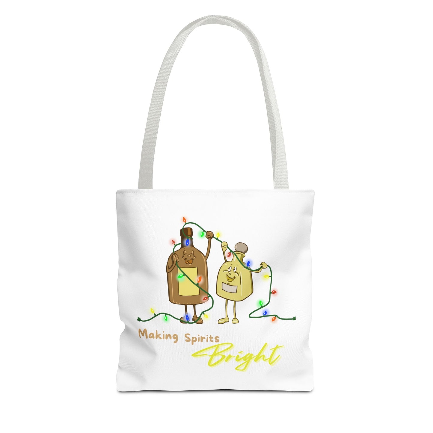 "Making Spirits Bright" Tote Bag
