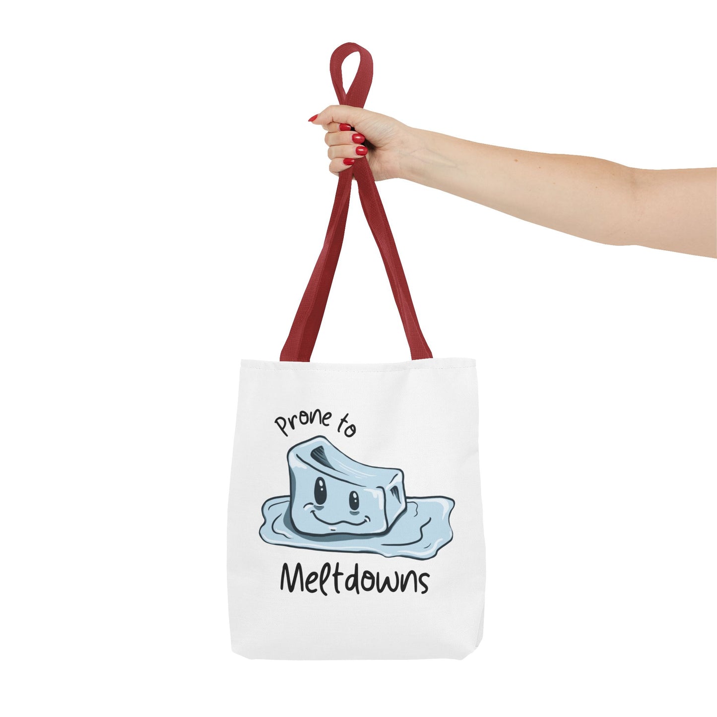 "Prone to Meltdowns" Tote Bag