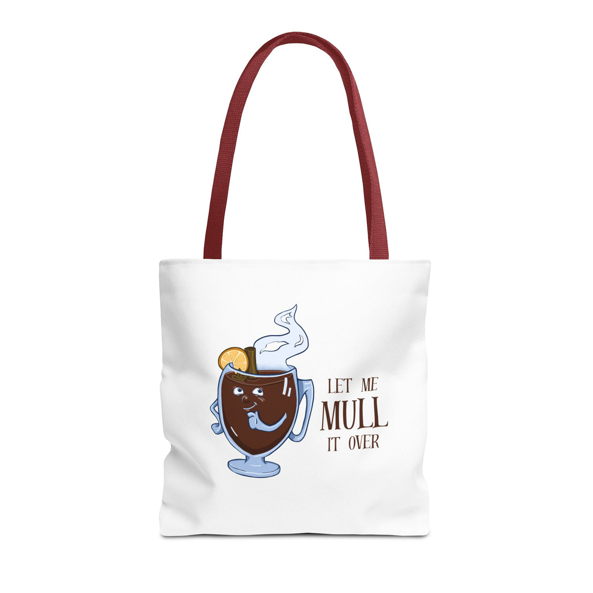 "Let Me Mull It Over" Tote Bag