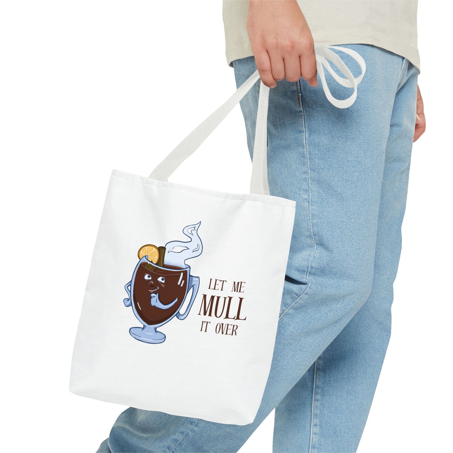 "Let Me Mull It Over" Tote Bag