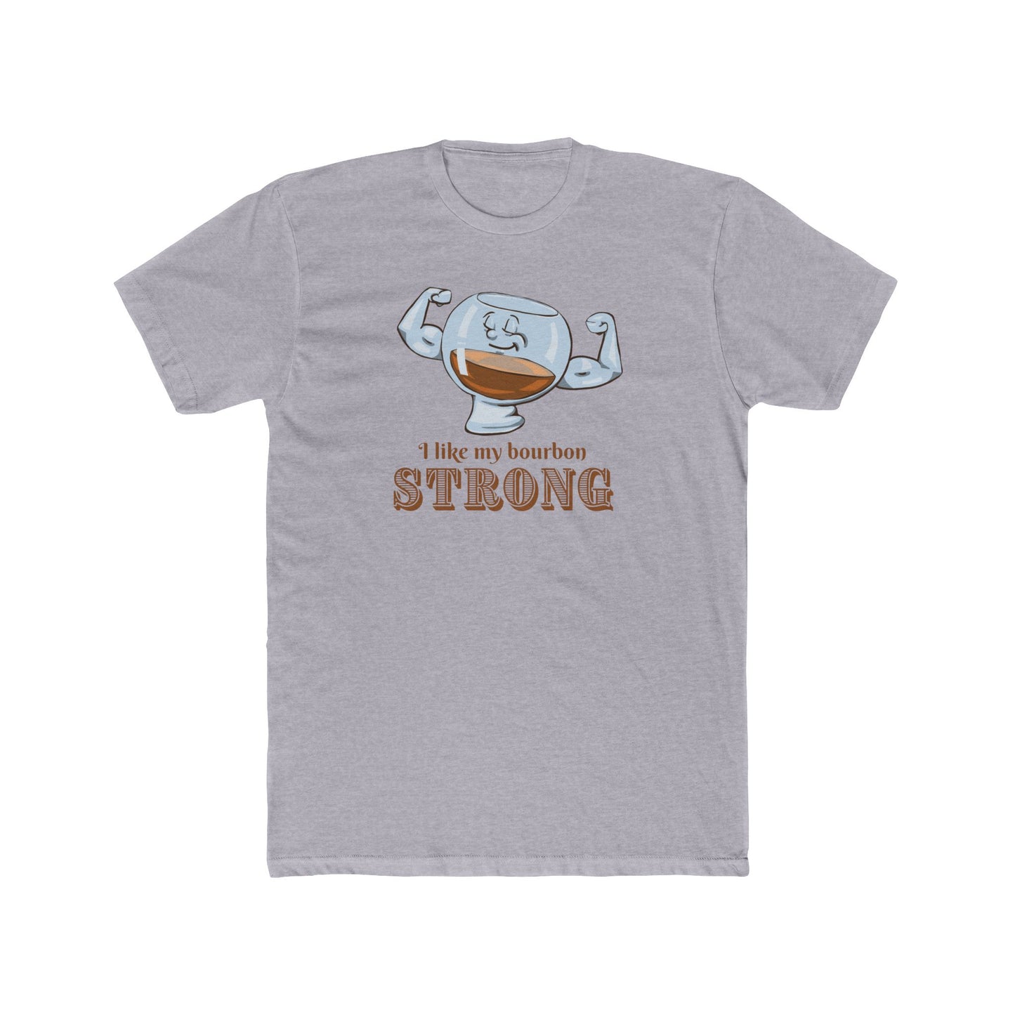 I like my bourbon strong Tee (Unisex)