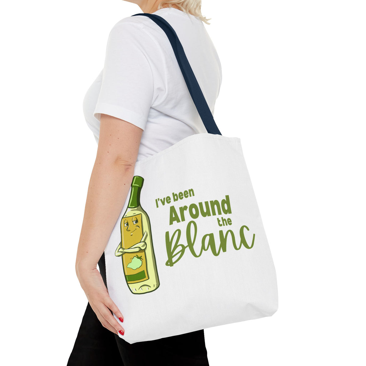 "I've Been Around the Blanc" Tote Bag