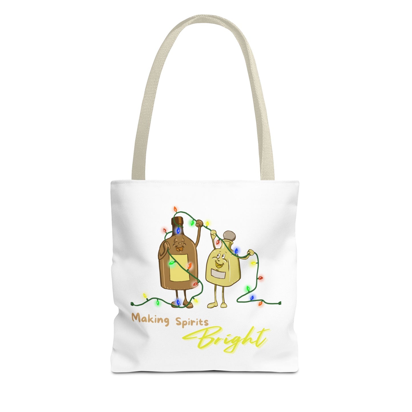 "Making Spirits Bright" Tote Bag