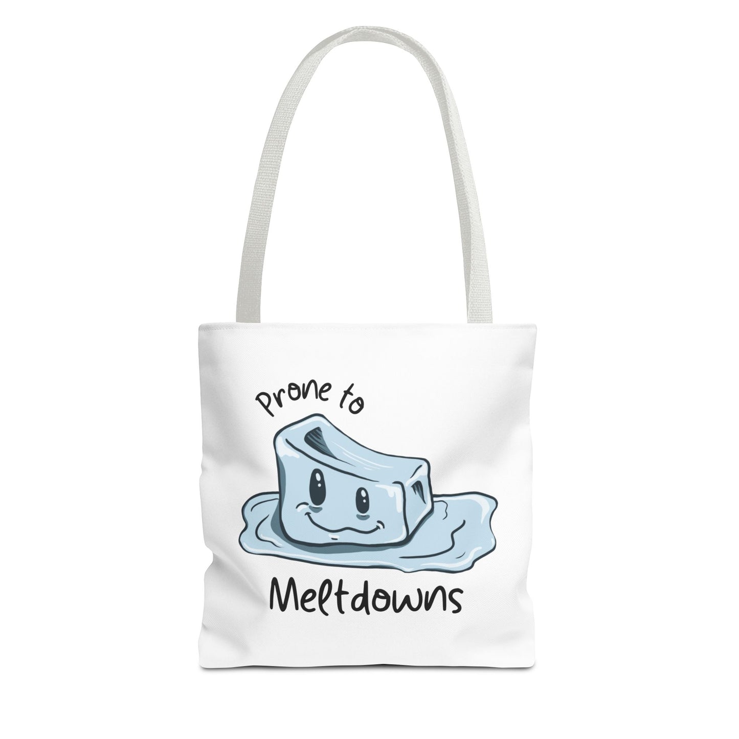 "Prone to Meltdowns" Tote Bag