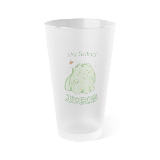 "My Salad Jiggles" Frosted Pint Glass