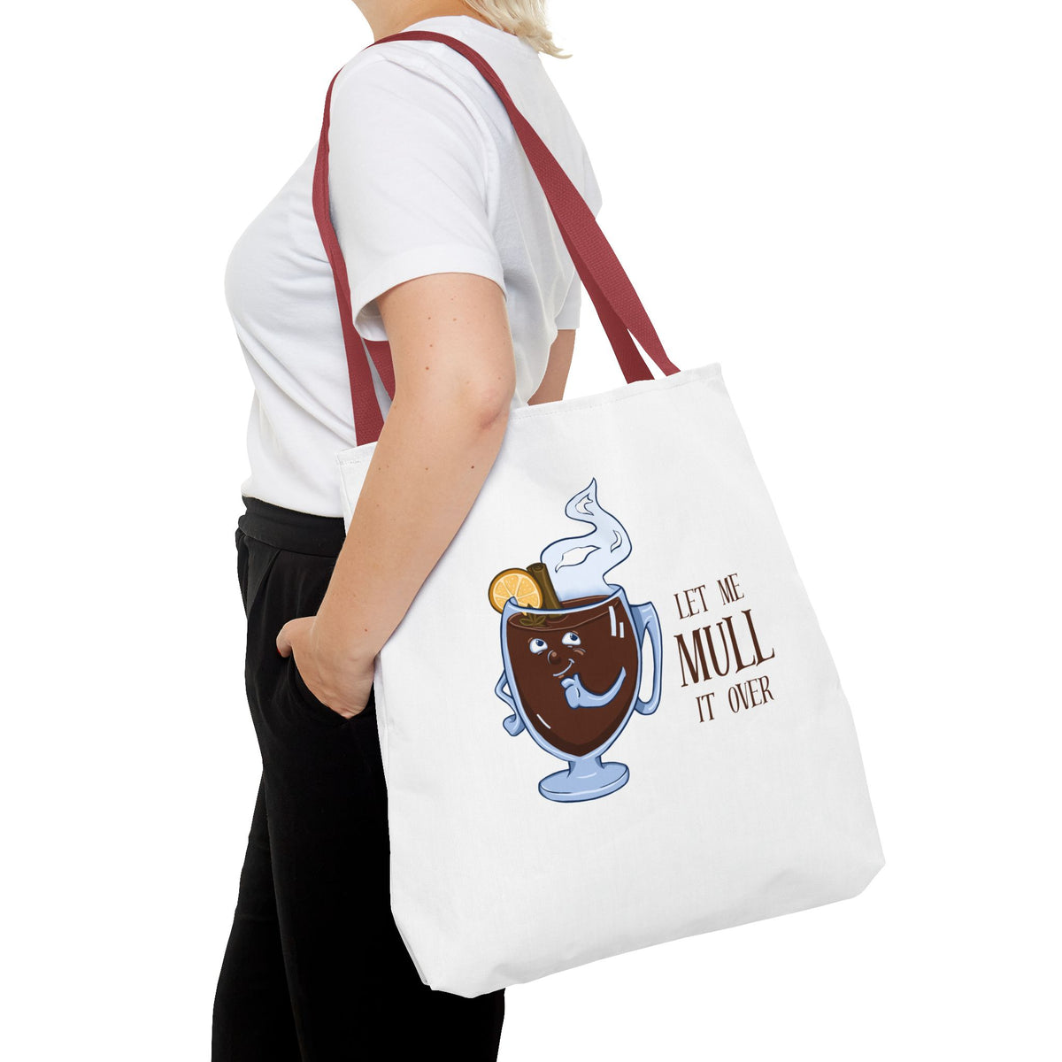 "Let Me Mull It Over" Tote Bag