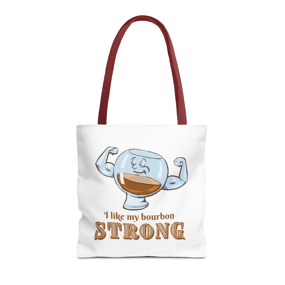 I Like My Bourbon Strong Tote Bag