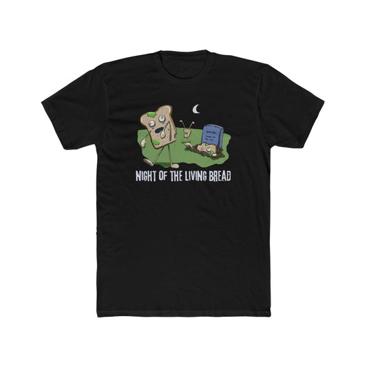 Night of the Living Bread Tee (Unisex)